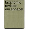 Taxanomic revision eur.sphacel. by Prudhomme Reine