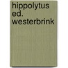Hippolytus ed. westerbrink door Euripides