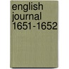 English journal 1651-1652 door Huygens