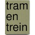 Tram en trein