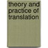 Theory and practice of translation