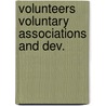 Volunteers voluntary associations and dev. door Onbekend