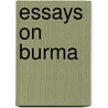 Essays on burma by Ferguson