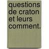 Questions de craton et leurs comment. door Weyers