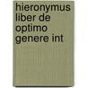 Hieronymus liber de optimo genere int door Bartelink