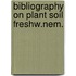 Bibliography on plant soil freshw.nem.