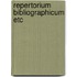 Repertorium bibliographicum etc