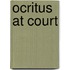 Ocritus at court