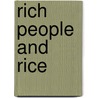 Rich people and rice door Silverman