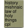 History mishnaic law of holy things cpl door Neusner