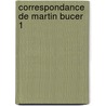 Correspondance de martin bucer 1 by Martin Bucer