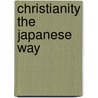 Christianity the japanese way door Caldarola