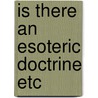 Is there an esoteric doctrine etc door Robert Harris