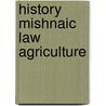 History mishnaic law agriculture door Sarason