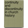 Continuity and discontinuity in church history by Unknown