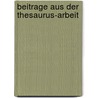 Beitrage aus der thesaurus-arbeit door Onbekend