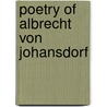 Poetry of albrecht von johansdorf by Bekker