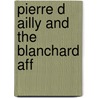 Pierre d ailly and the blanchard aff door Paula Bernstein