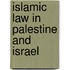 Islamic law in Palestine and Israel