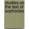 Studies on the text of sophocles door Dawe