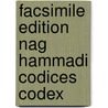 Facsimile edition nag hammadi codices codex door Onbekend