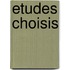 Etudes choisis
