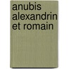 Anubis alexandrin et romain door Grenier