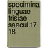 Specimina linguae frisiae saecul.17 18