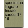 Specimina linguae frisiae saecul.17 18 by Galama