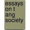 Essays on t ang society door Onbekend