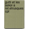 Gutti et les askoi a rel.etrusques cpl door Jentel