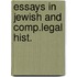 Essays in jewish and comp.legal hist.
