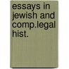 Essays in jewish and comp.legal hist. by Jackson