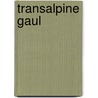 Transalpine gaul door Ebel