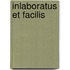 Inlaboratus et facilis