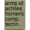 Arms of achiles homeric comp. techn. door Shannon