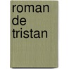 Roman de tristan by Unknown