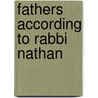 Fathers according to rabbi nathan door Saldarini