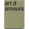 Art d amours door Roy