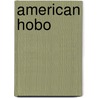 American hobo door Terry Anderson