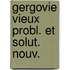 Gergovie vieux probl. et solut. nouv.
