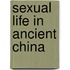 Sexual life in ancient china
