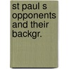 St paul s opponents and their backgr. door Gunther