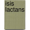 Isis lactans door Tran Tam Tinh