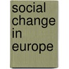 Social change in europe by Fryling
