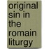 Original sin in the romain liturgy