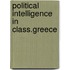 Political intelligence in class.greece