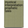 Mystical interpretation prophetic tales by Baljon
