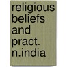 Religious beliefs and pract. n.india door Mishra