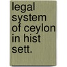 Legal system of ceylon in hist sett. door Nadaraja